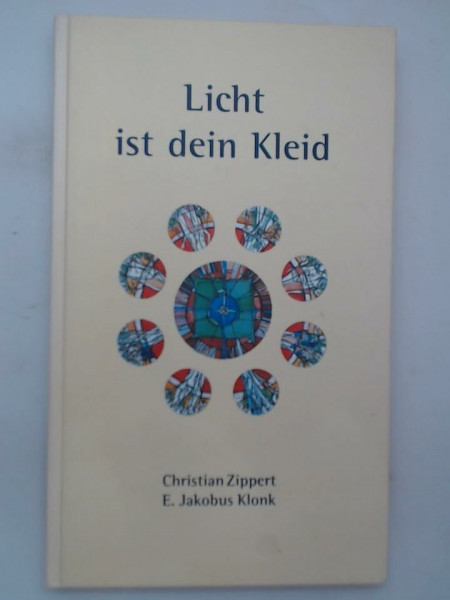 Licht ist dein Kleid: Psalmenbetrachtungen