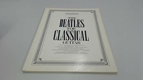 The Beatles for Classical Guitar