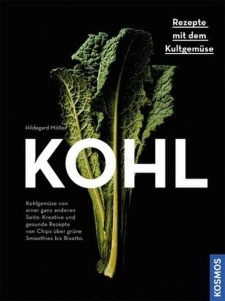 Kohl: Rezepte mit dem Evergreen