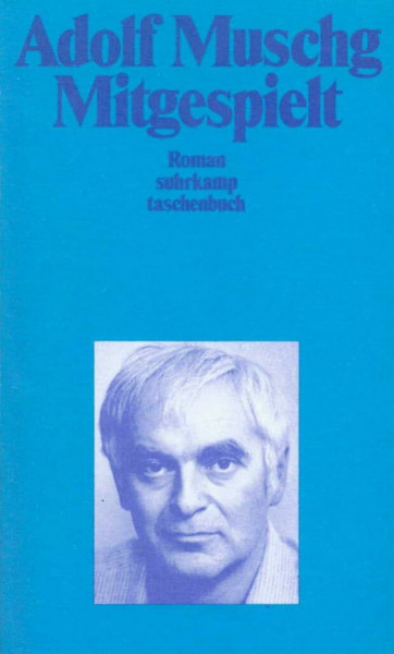 Mitgespielt: Roman (suhrkamp taschenbuch)