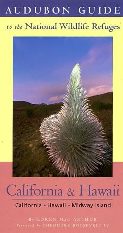 Audubon Guide to the National Wildlife Refuges: California & Hawaii