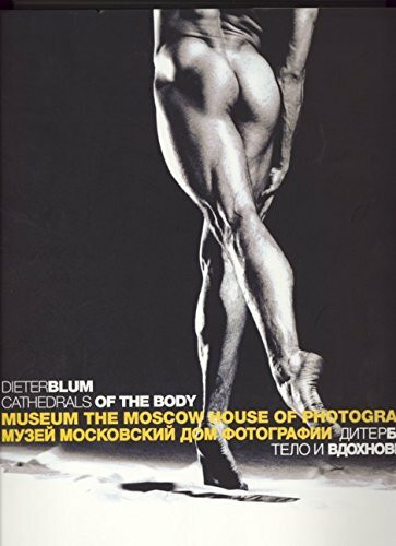 Dieter Blum. Cathedrals of the Body