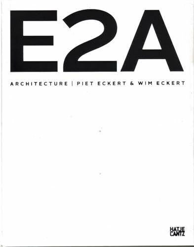 E2AArchitecture: Piet Eckert & Wim Eckert