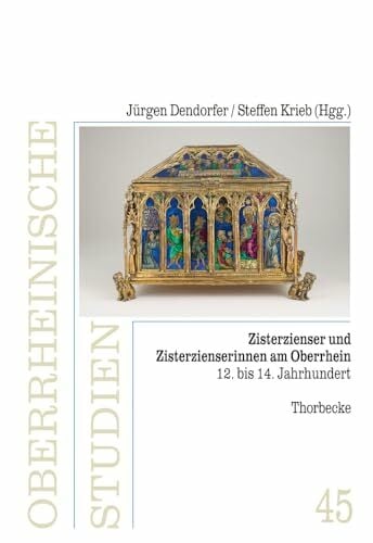 Zisterzienser und Zisterzienserinnen am Oberrhein (12. bis 14. Jahrhundert) (Oberrheinische Studien) Zisterzienser und Zisterzienserinnen am Oberrhein (12. bis 14. Jahrhundert) (Oberrheinische Studien)