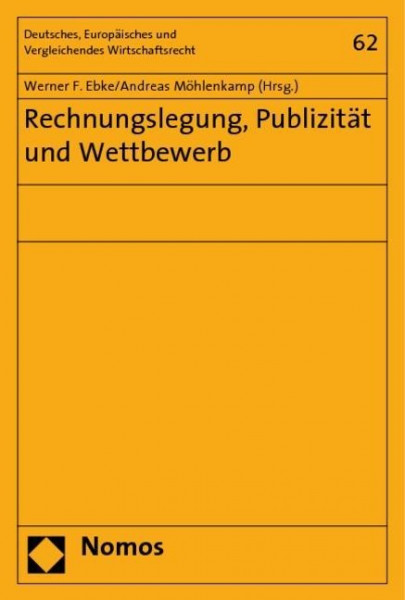 Rechnungslegung, Publizität und Wettbewerb