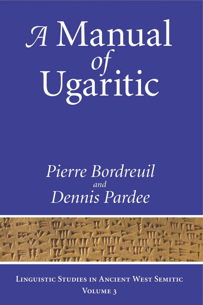 A Manual of Ugaritic (Linguistic Studies in Ancient West Semitic, Band 3)
