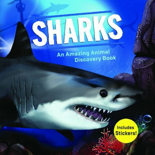 Sharks (An Amazing Animal Discovery Book)