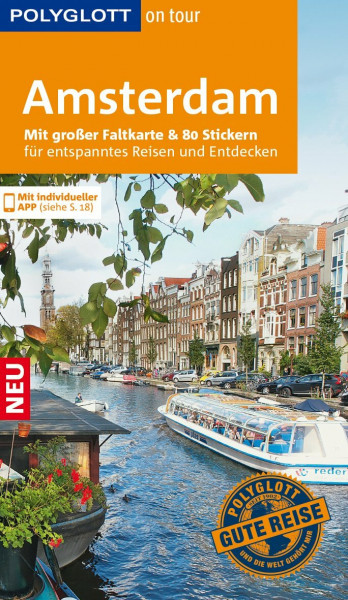 POLYGLOTT on tour Reiseführer Amsterdam: Mit großer Faltkarte, 80 Stickern und individueller App