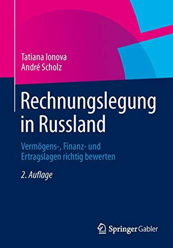 Rechnungslegung in Russland: Vermögens-, Finanz- und Ertragslagen richtig bewerten