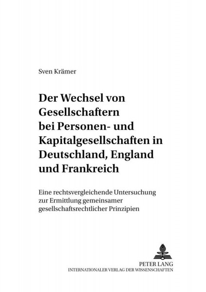 Der Wechsel von Gesellschaftern bei Personen- und Kapitalgesellschaften in Deutschland, England und