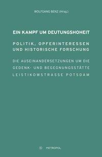 Ein Kampf um die Deutungshoheit