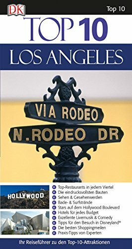 Top 10 Reiseführer Los Angeles: mit Extrakarte