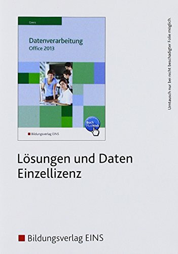 Datenverarbeitung mit Office 2013. CD-ROM