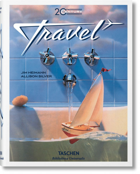 20th Century Travel: Mehrsprachige Ausgabe (Bibliotheca Universalis)