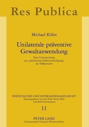 Unilaterale präventive Gewaltanwendung