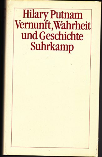 Vernunft, Wahrheit und Geschichte