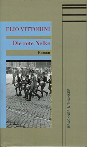 Die rote Nelke: Roman