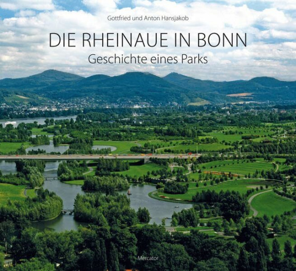 Die Rheinaue in Bonn: Geschichte eines Parks