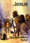 Jesus. Der verheissene Retter