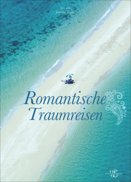 Romantische Traumreisen