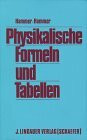 Physikalische Formeln und Tabellen