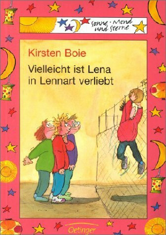 Vielleicht ist Lena in Lennart verliebt: Sonne, Mond und Sterne. 2./3. Klasse