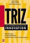 TRIZ, Der systematische Weg zur Innovation