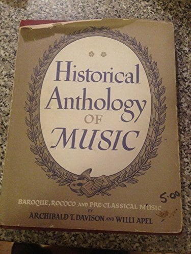 Historical Anthology of Music: Baroque, Rococo, and Pre-Classical Music Historical Anthology of Music: Baroque, Rococo, and Pre-Classical Music
