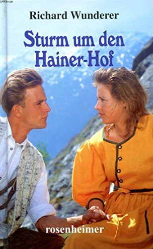 Sturm um den Hainer-Hof : Roman.