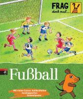 Frag doch mal die Maus! Fußball