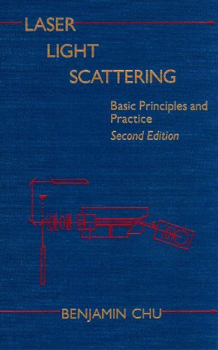 Laser Light Scattering: Basic Principles and Practice