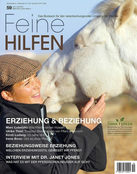 Feine Hilfen, Ausgabe 59: Erziehung & Beziehung (Feine Hilfen: Das Bookazin für den verantwortungsvollen Umgang mit Pferden)