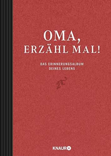Elma van Vliet Oma, erzähl mal: Das Erinnerungsalbum deines Lebens
