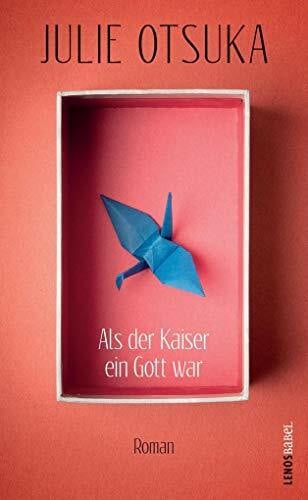 Als der Kaiser ein Gott war: Roman: A Novel (Lenos Babel)