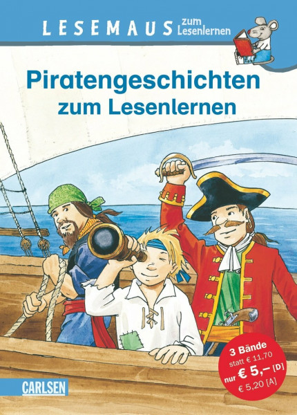 LESEMAUS zum Lesenlernen Sammelbände: Piratengeschichten zum Lesenlernen: Einfache Geschichten zum Selberlesen – Lesen üben und vertiefen: ... Fahrt; Tom auf Piratenfahrt. Sammelband