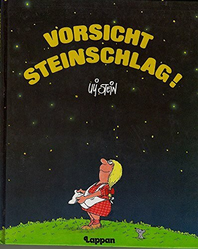 Vorsicht Steinschlag!