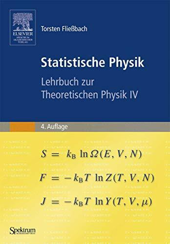 Statistische Physik: Lehrbuch zur Theoretischen Physik IV