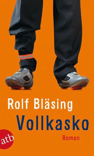 Vollkasko: Roman