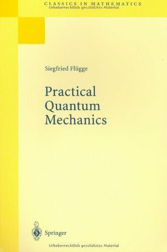 Practical Quantum Mechanics (Springer Study Edition)