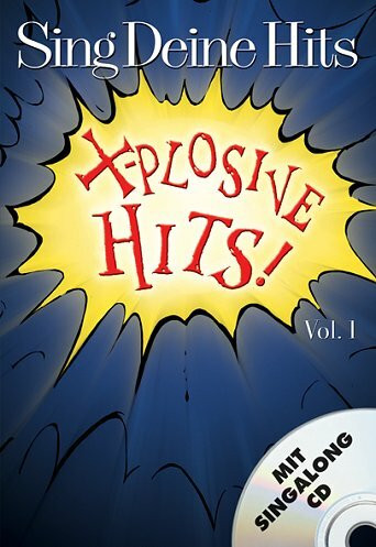 Sing Deine Hits, X-plosive Hits!, m. Audio-CD.Vol.1: Auf CD: Singalong