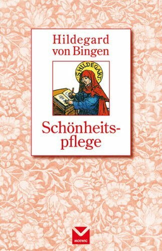 Schönheitspflege (Hildegard von Bingen)