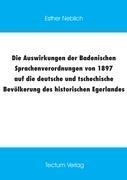 Die Auswirkungen der Badenischen Sprachenverordnungen von 1897 auf die deutsche und tschechische Bev