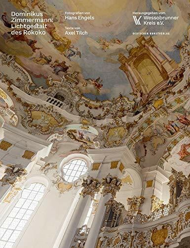 Dominikus Zimmermann: Lichtgestalt des Rokoko