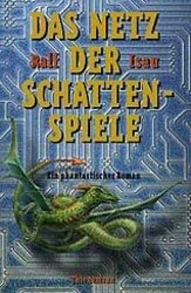 Das Netz der Schattenspiele