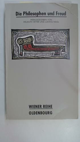 Die Philosophen und Freud: Eine offene Debatte (Wiener Reihe. Themen der Philosophie)