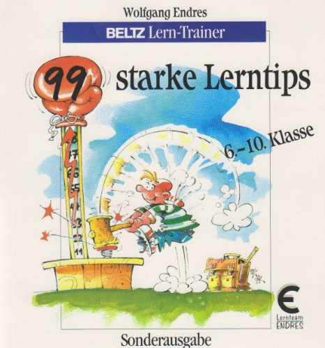 99 starke Lerntips. 6. bis 10. Klasse. Z. B. erlaubte Spickzettel