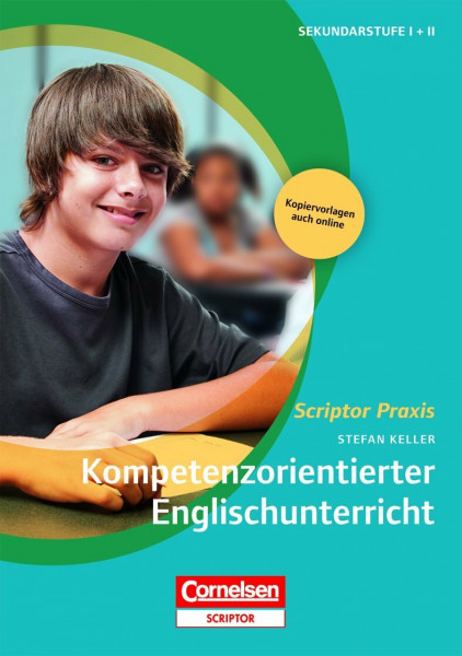 Scriptor Praxis: Kompetenzorientierter Englischunterricht - Buch mit Kopiervorlagen über Webcode