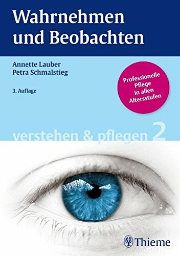 Band 2: Wahrnehmen und Beobachten (Verstehen und Pflegen)