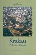 Kraków w Europie Środkowej (BIBLIOTEKA EUROPY ŚRODKA)