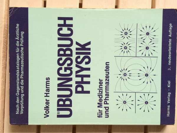 Übungsbuch Physik für Mediziner und Pharmazeuten